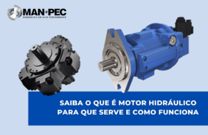 Saiba o que é Motor Hidráulico para que serve e como funciona