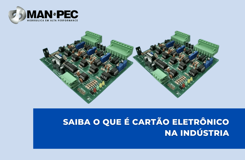 Saiba o que é cartão eletrônico na indústria.